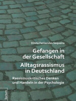cover image of Gefangen in der Gesellschaft--Alltagsrassismus in Deutschland